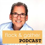 Flock and Gather Podcast Cover